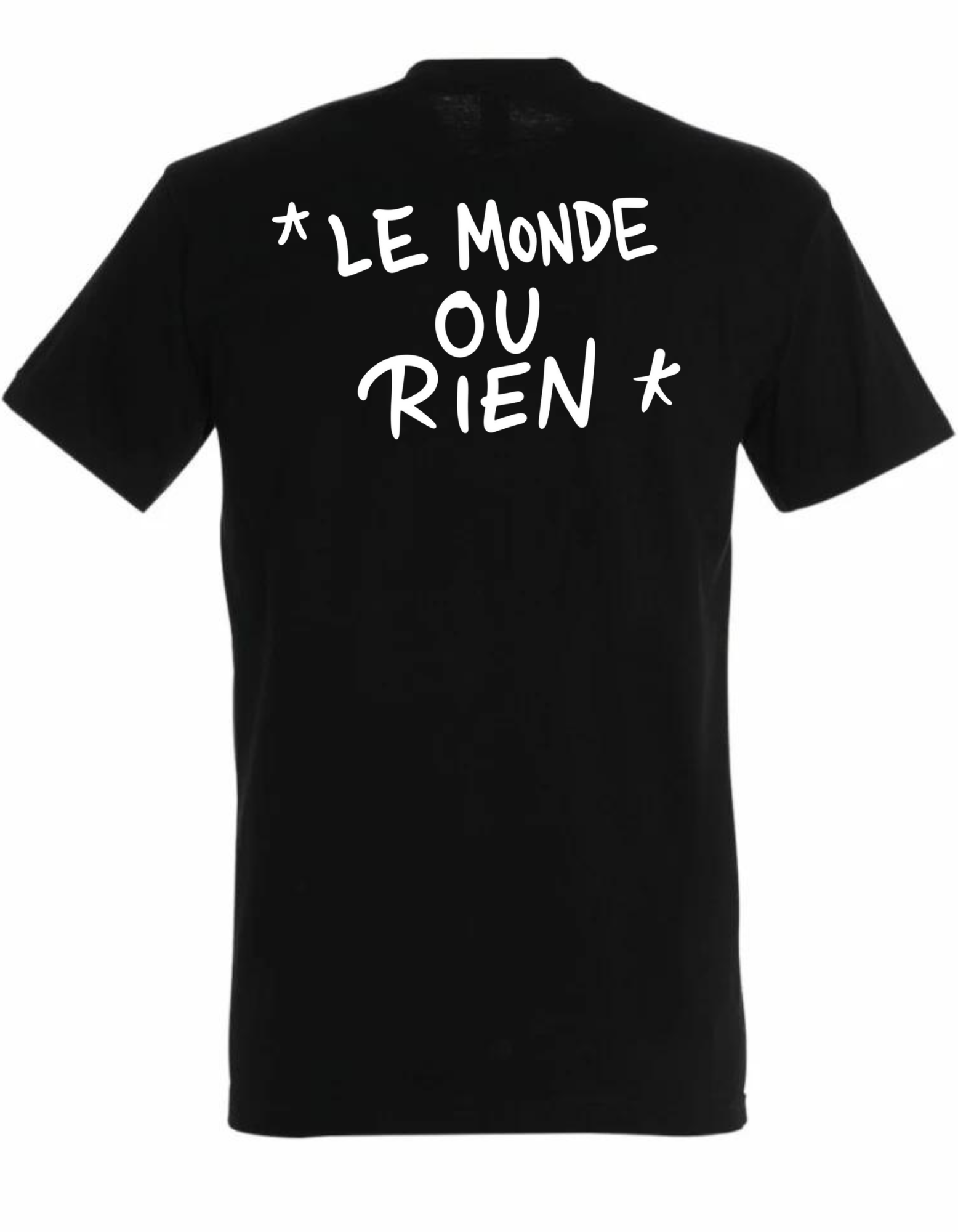 T-shirt "Le Monde Ou Rien" 3D