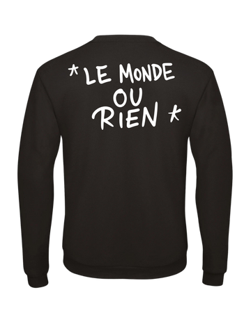 Sweat "Le Monde ou Rien" Col Rond - qlfwood™