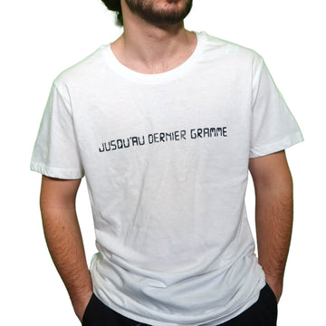 T-shirt Jusqu'au dernier gramme - qlfwood™